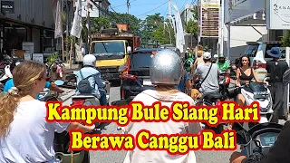 Monitoring the Caucasian Village Berawa Canggu Bali During the Day -