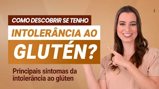 Intolerância ao Glúten: Como descobrir?