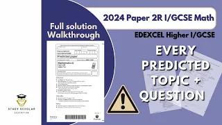 2024 Math Paper 2HR I/GCSE (Edexcel) | Higher | Predicted paper walkthrough