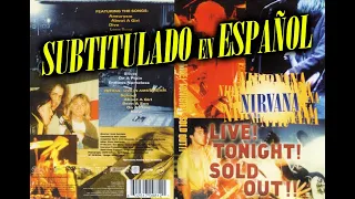 Nirvana -  Live Tonight Sold Out (Documental 1994) SUBTITULADO