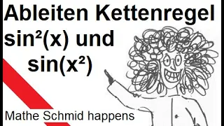 Ableitung: Ketten- und Produktregel sin²(x) und sin(x²)  | Mathematik vom Mathe Schmid