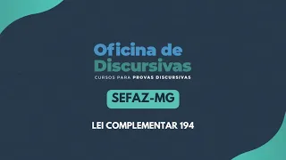 SEFAZ MG: Lei Complementar 194