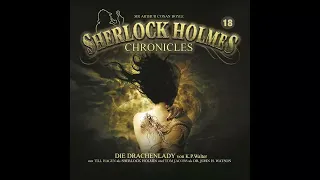 Sherlock Holmes Chronicles: Folge 18: "Die Drachenlady" (Komplettes Hörspiel)