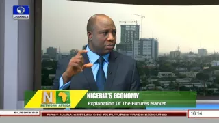 Network Africa: Explanation Of The Futures Market In Nigeria's Economy