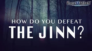 How Do You Defeat The Jinn? | Powerful Story