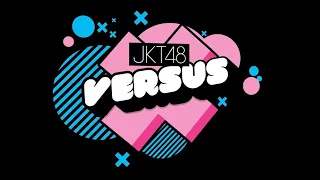 FULL JKT48 Versus – 28 April 2021