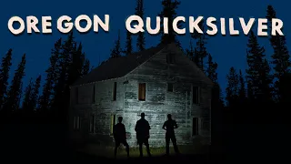 Oregon Quicksilver | Exploring the abandoned mines & ghost towns of Central Oregon