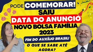 🎉 PODE COMEMORAR! SAIU A DATA DE ANÚNCIO DO NOVO BOLSA FAMÍLIA 2023 - O QUE SE SABE ATÉ AGORA