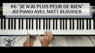 #6 "Je n'ai plus peur de rien"(facile) au Piano avec Matt Beaudier - cantique piano