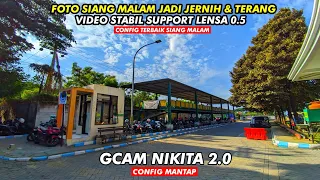 GCAM TERBAIK 🔥 GCAM NIKITA V2.0 CONFIG MANTAP | ANDROID 9 - 14