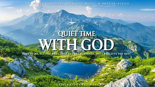 QUIET TIME WITH GOD | Instrumental Worship and Scriptures with Nature | Inspirational CKEYS