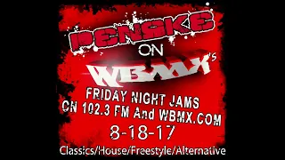 Penske on WBMX - Friday Night Jams - 102.3FM and WBMX.COM - 8 - 18 - 2017