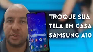 COMO TROCAR A TELA DO SEU SAMSUNG A10 EM CASA