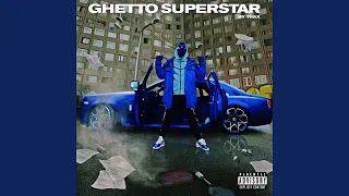 GHETTO SUPERSTAR