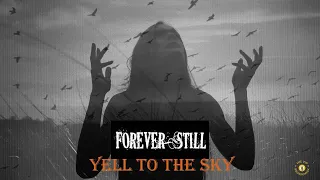 Forever Still Reaction - Yell To The Sky - Brand New Song