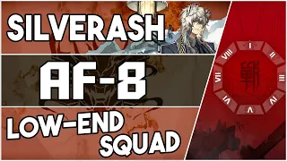 【明日方舟/Arknights】[AF-8] - Silverash Low End Squad - Arknights Strategy