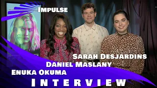 IMPULSE SEASON 2 - SARAH DESJARDINS, DANIEL MASLANY & ENUKA OKUMA INTERVIEW