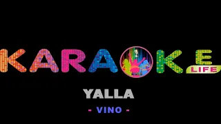 Yalla - Vino Karaoke | Ялла - Вино Караоке