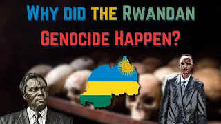Why Did the Rwandan Genocide Happen? - 10 Minute History