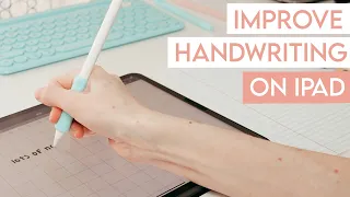 How to Write NEATLY + Improve your Handwriting on the iPad