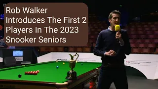 KBV-497 Rob Walker Introduces The First 2 Players in the 2023 World Snooker Seniors Championship