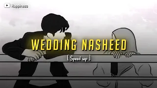 Wedding Nasheed || Speed up || English Lyrics || Happiness