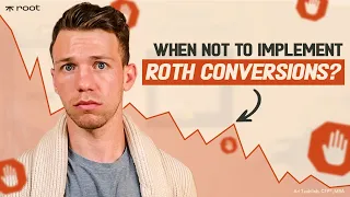 5 Situations When You Should NOT Implement ROTH Conversions!