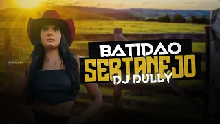 MEGA BATIDÃO SERTANEJO | SERTANEJO REMIX | ELETRONEJO 2024 | By. DJ DULLY [ REMIX ] 02