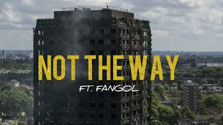 Djibb - Not The Way (Ft. Fangol)