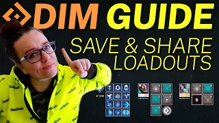 SAVE LOADOUTS in Destiny Item Manager (DIM Guide)! Best way to share builds and mods in Destiny 2