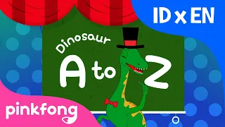 Nyanyi Dinosaurus A ke Z | Lagu Dinosaurus Anak | Inggris x Bhs. Indonesia | Pinkfong dan Baby Shark