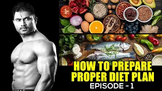 How To Prepare Proper Diet Plan In Telugu - Nutrition Series Episode -1