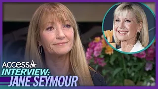 Jane Seymour Remembers Last Time She Saw Olivia Newton-John