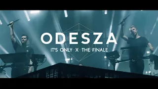 ODESZA - It's Only X The Finale (Ending of A Moment Apart)