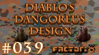 Diablo's DangOreus Design - Part 039 | Factorio