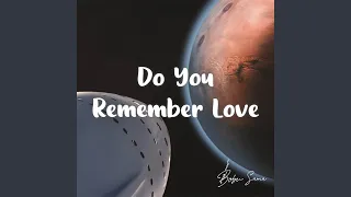 Do You Remember Love (from "Macross")