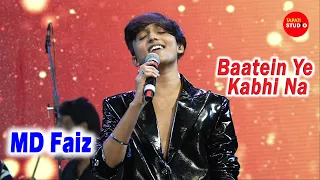 Baatein Ye Kabhi Na | MD Faiz Live Stage Show ( Superstar Singer) | Khamoshiyan | Arijit Singh