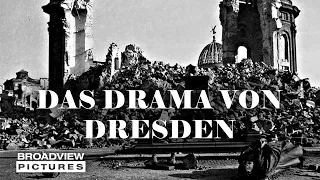 Das Drama von Dresden | Trailer | Broadview Pictures