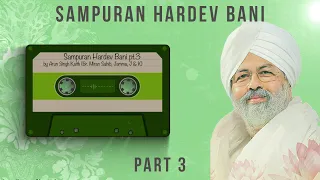 Sampuran Hardev Bani | Part 3 | By Arun ( Br. Miran Sahib, Jammu, J&K ) Nirankari Mission | 2021