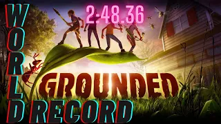 UPDATED WORLD RECORD | Grounded Speedrun Any% Solo | 2:48.36