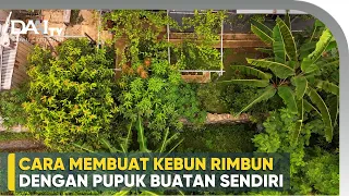 Segudang Tips Membuat Pupuk Organik untuk Kebun