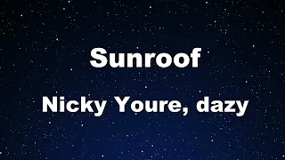Karaoke♬ Sunroof - Nicky Youre, dazy 【No Guide Melody】 Instrumental