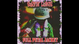 Surfin' Lungs - Full Petal Jacket (2010)