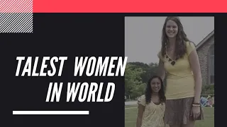 TOP 5 Tallest women in the world  |Tallest women in the world 2021