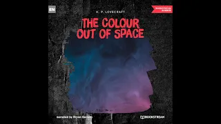 The Colour Out of Space – H. P. Lovecraft (Full Horror Audiobook)