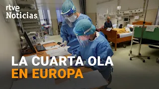 La pandemia de los NO VACUNADOS pone en jaque a EUROPA  I RTVE Noticias