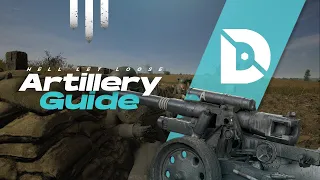 Hell Let Loose In-depth Artillery guide