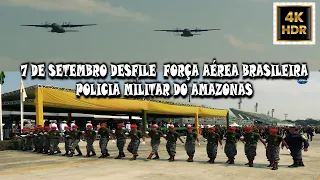 DESFILE 7 DE SETEMBRO FORÇA AÉREA BRASILEIRA  E POLICIA MILITAR DO AMAZONAS