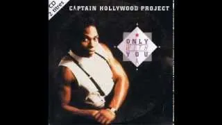 Captain Hollywood Project - Only With You...HQ
