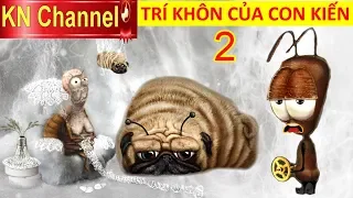 TRÍ KHÔN CỦA CON KIẾN Tập 2 XIN THUỐC NGỦ CỦA BÀ VE CHÓ | TRÒ CHƠI RÈN LUYỆN TRÍ THÔNG MINH